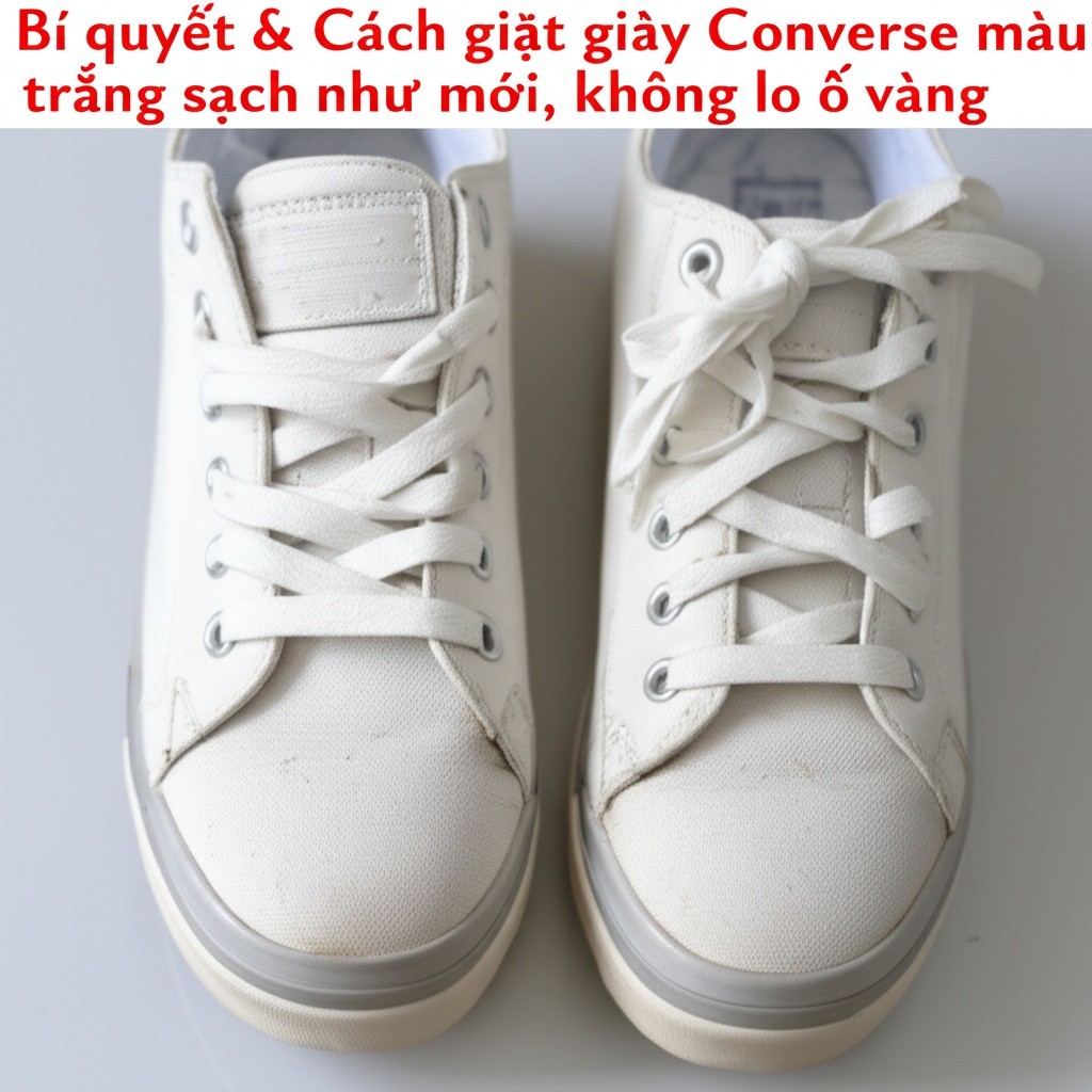Hình minh họa cho bài viết: Bí quyết & Cách giặt giày Converse màu trắng sạch như mới, không lo ố vàng